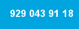 929 043 91 18